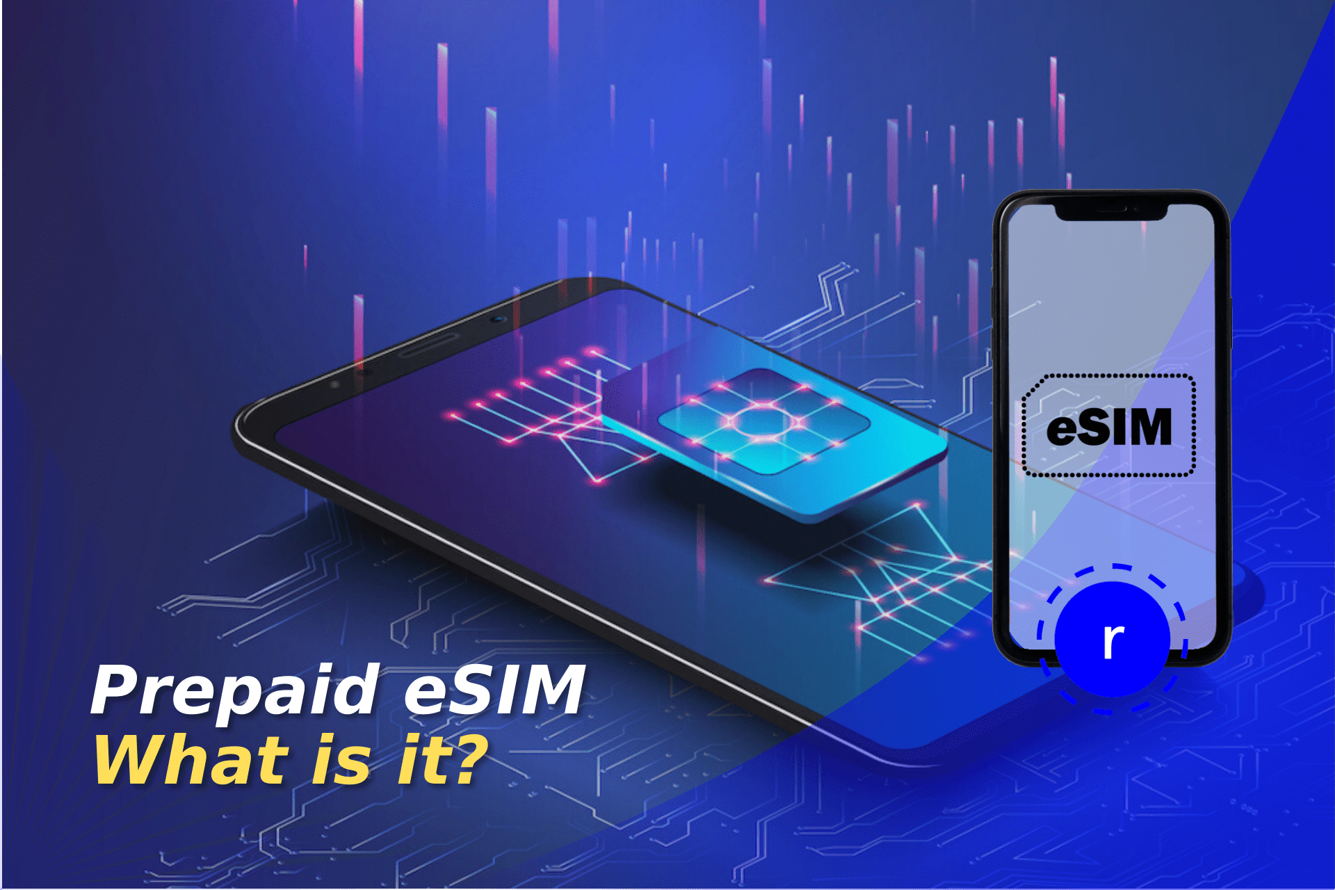What is an eSIM?
